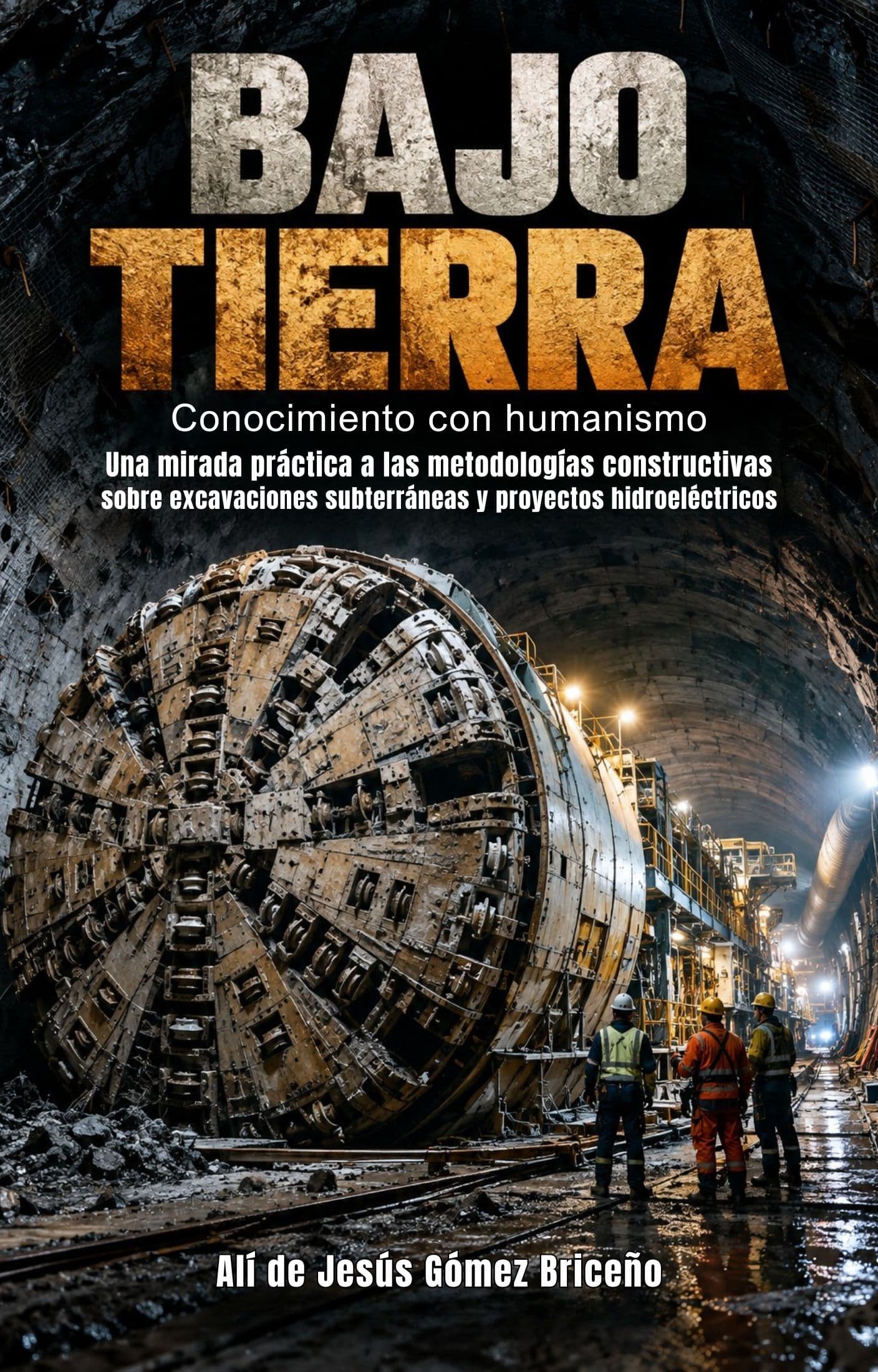 BAJO TIERRA: Conocimiento con humanismo